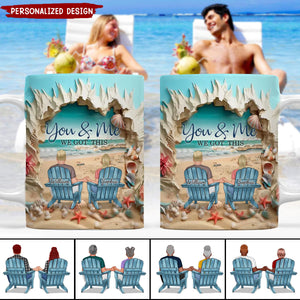 You & Me We Got This Couple Beach-Personalized 3D Effect Coffee Mug - Gift Idea For Couple