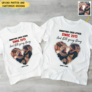 Annoying Each Other - Personalized Photo Matching Shirt