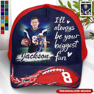 I Will Always Be Your Biggest Fan-Personalized Cap-Gift For Football Mom Dad Sport Family