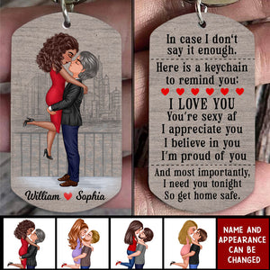 I Need You Tonight So Get Home Safe-Personalized Stainless Steel Keychain-Gift For Couples-V4