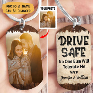 Custom Photo No One Else Will Tolerate Me - Gift For Couples - Personalized Aluminum Keychain