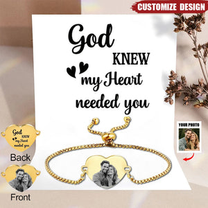 God Knew My Heart Needed You - Couple Heart Stainless Steel Personalized Bracelet