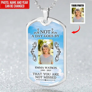 Not A Day Goes By That You Are Not Missed - Personalized Memorial necklace