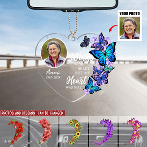 Your Wings Were Ready, But My Heart Was Not - Personalized Acrylic Car Hanger, Sympathy Gift For Loss of Loved One