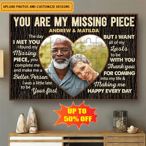 Custom Photo You Are My Missing Piece - Anniversary Gift For Couples - Personalized Poster