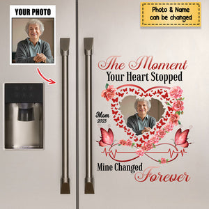 Memorial Upload Photo Flower Heart Butterfly, The Moment Your Heart Stopped Personalized Decal