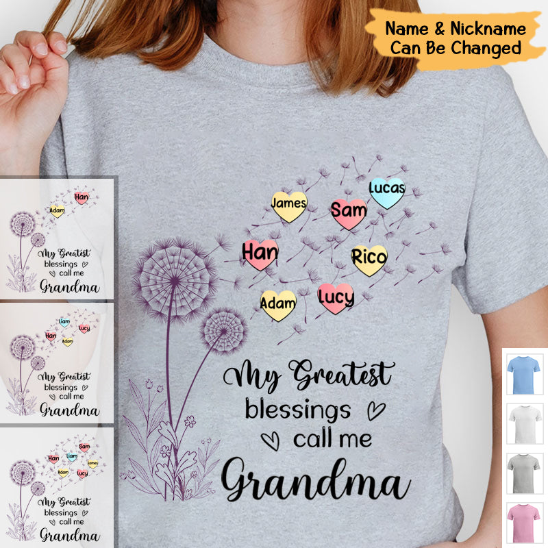 My Greatest Blessings call me Grandma,Mommy, Nana, Auntie Dandelions Personalized Shirt