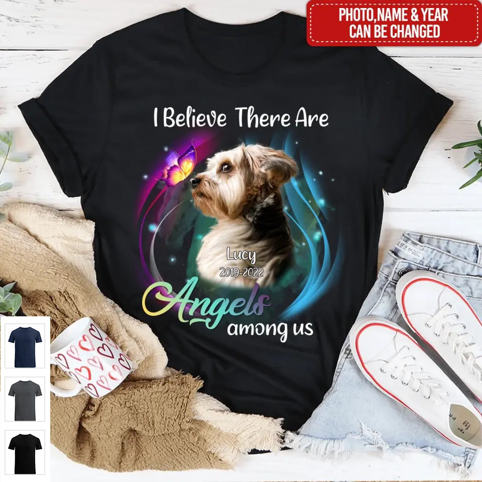 I Believe There Are Angels Among Us - Personalized Memorial T-Shirt