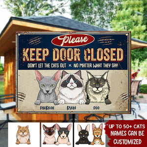 Please Keep Door Closed Trim - Funny Personalized Cat Metal Sign