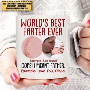 World's Best Farter Ever I Mean Father Funny - Personalized Mug